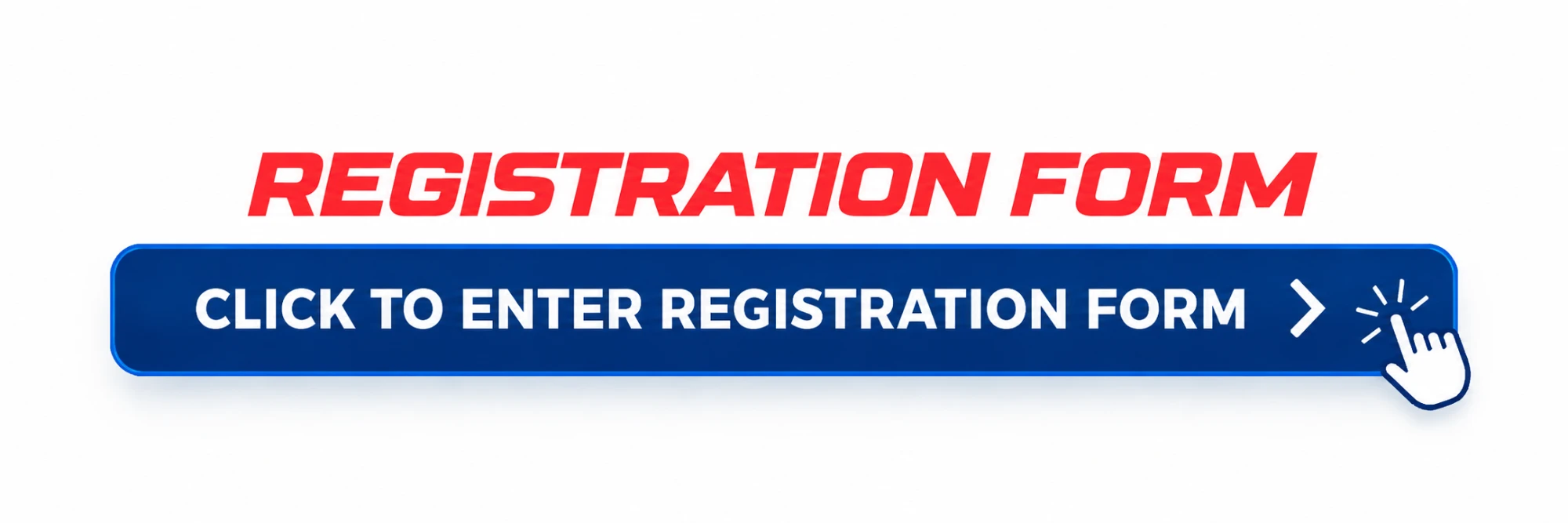 Registration form: click to enter registration form